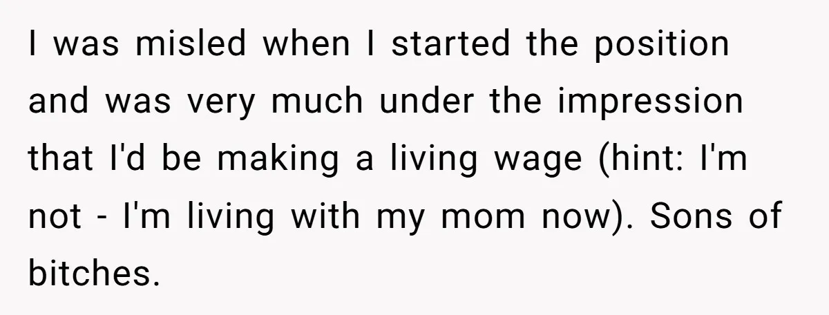 Boss Demands Accurate Time Logging to Catch ‘Dishonesty’ - Employee Complies, Overtime Explodes I was misled when I started the position and was very much under the impression that I'd be making a living wage (hint: I'm not - I'm living with my...