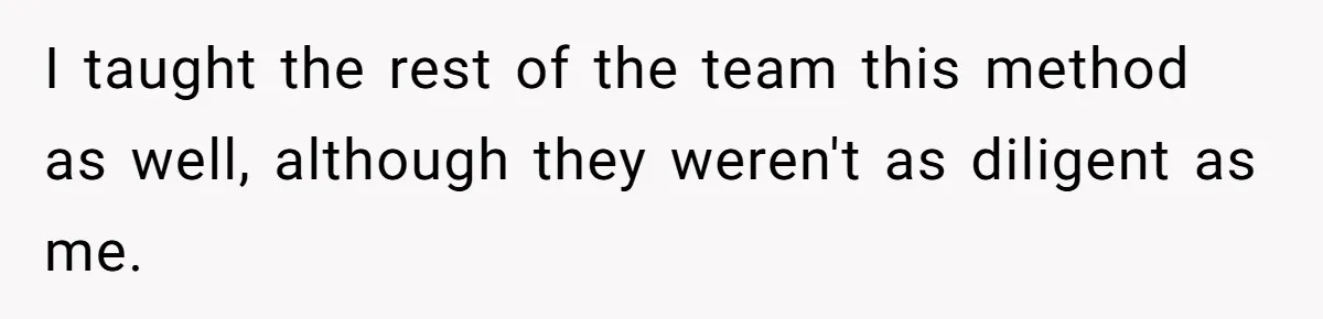 Boss Demands Accurate Time Logging to Catch ‘Dishonesty’ - Employee Complies, Overtime Explodes I taught the rest of the team this method as well, although they weren't as diligent as me.