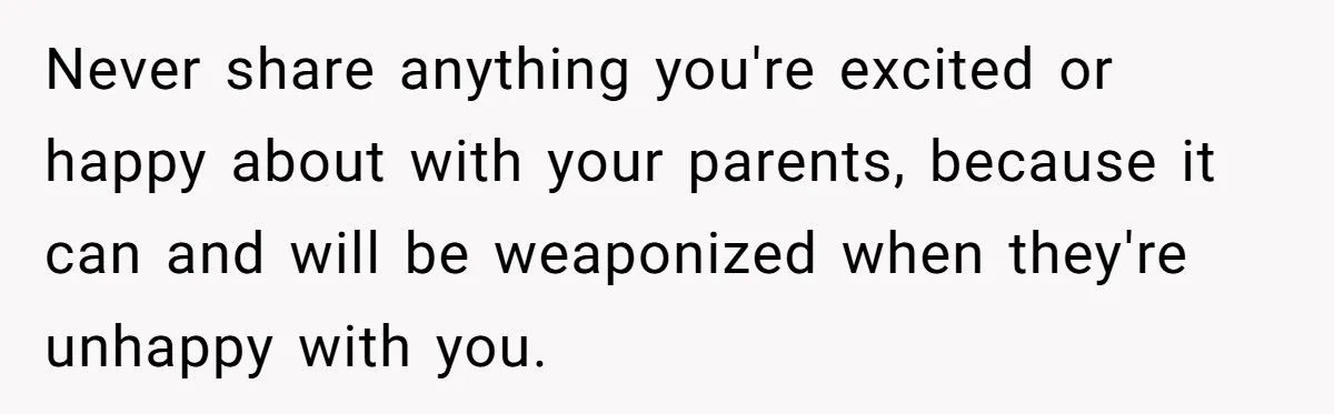 Son’s Year-Long Minecraft Project Deleted Over Wake-Up Issues - Was It Too Far? Never share anything you're excited or happy about with your parents, because it can and will be weaponized when they're unhappy with you.