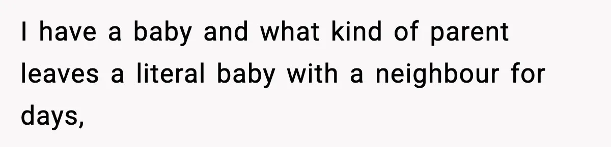 Neighbor Dumps Six Kids On Doorstep, Woman Calls Child Services, Husband Calls Her A Cow I have a baby and what kind of parent leaves a literal baby with a neighbour for days,