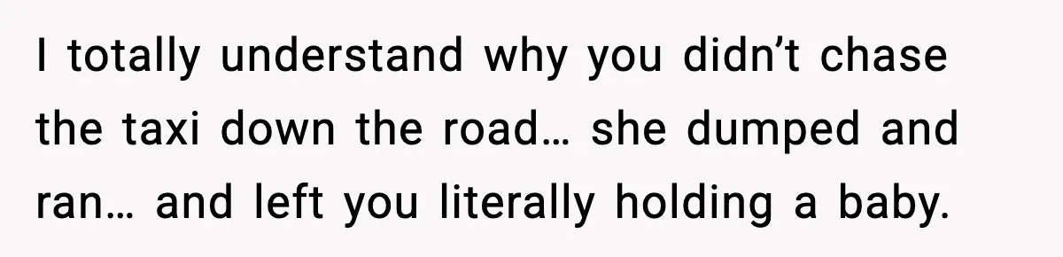 Neighbor Dumps Six Kids On Doorstep, Woman Calls Child Services, Husband Calls Her A Cow I totally understand why you didn’t chase the taxi down the road… she dumped and ran… and left you literally holding a baby.