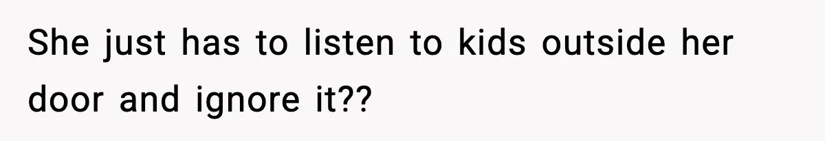 Neighbor Dumps Six Kids On Doorstep, Woman Calls Child Services, Husband Calls Her A Cow She just has to listen to kids outside her door and ignore it??