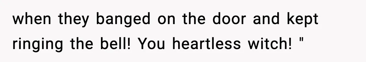 Neighbor Dumps Six Kids On Doorstep, Woman Calls Child Services, Husband Calls Her A Cow when they banged on the door and kept ringing the bell! You heartless witch! "