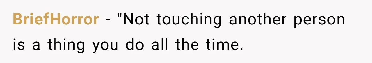 Pregnant Woman Calls Out MIL For Ignoring Boundaries, Everyone At Baby Shower Watches BriefHorror − "Not touching another person is a thing you do all the time.