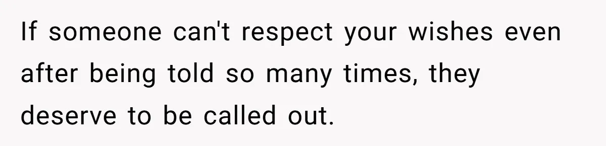 Pregnant Woman Calls Out MIL For Ignoring Boundaries, Everyone At Baby Shower Watches If someone can't respect your wishes even after being told so many times, they deserve to be called out.