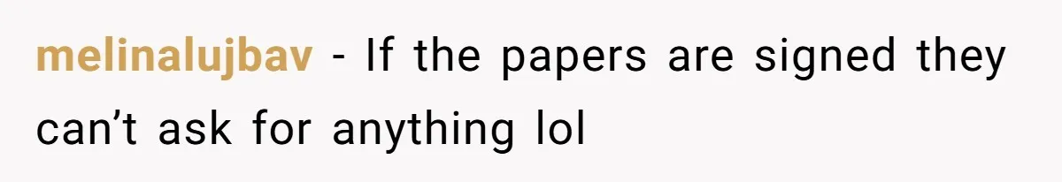 Buyers Demand $10K After Closing - So the Former Owners Got a Little Climate-Control Revenge melinalujbav − If the papers are signed they can’t ask for anything lol