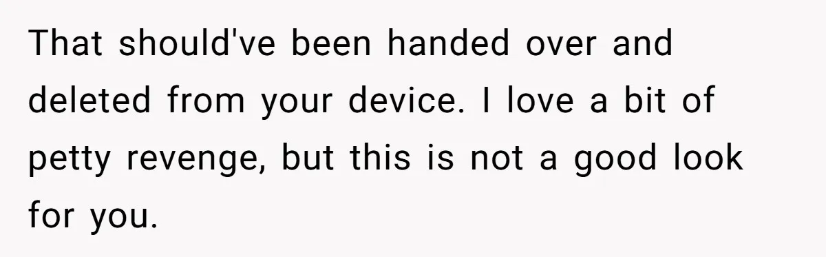 Buyers Demand $10K After Closing - So the Former Owners Got a Little Climate-Control Revenge That should've been handed over and deleted from your device. I love a bit of petty revenge, but this is not a good look for you.