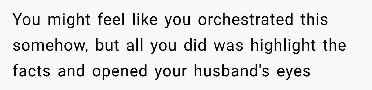 She Finally Exposed Her Mother-in-Law’s Manipulation - and It Blew Up the Entire Family You might feel like you orchestrated this somehow, but all you did was highlight the facts and opened your husband's eyes