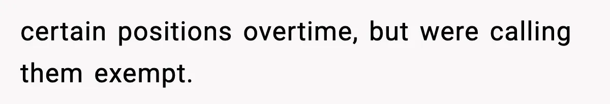 Company Terminates 1099 Worker Without Warning, Gets Reported To The IRS certain positions overtime, but were calling them exempt.