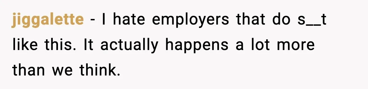 Company Terminates 1099 Worker Without Warning, Gets Reported To The IRS jiggalette − I hate employers that do s__t like this. It actually happens a lot more than we think.