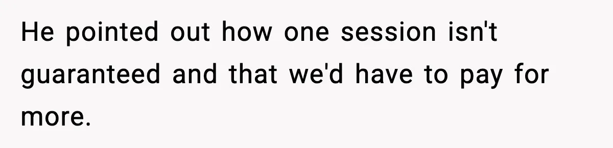 Woman Walks Out After Husband Says She Should Pay For IVF Because Infertility Is “Her Fault” He pointed out how one session isn't guaranteed and that we'd have to pay for more.