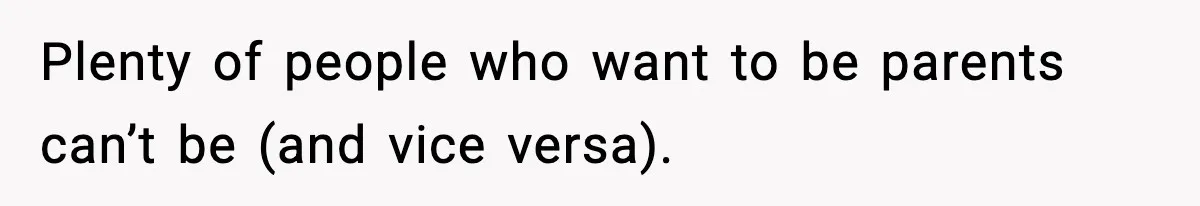 Woman Walks Out After Husband Says She Should Pay For IVF Because Infertility Is “Her Fault” Plenty of people who want to be parents can’t be (and vice versa).