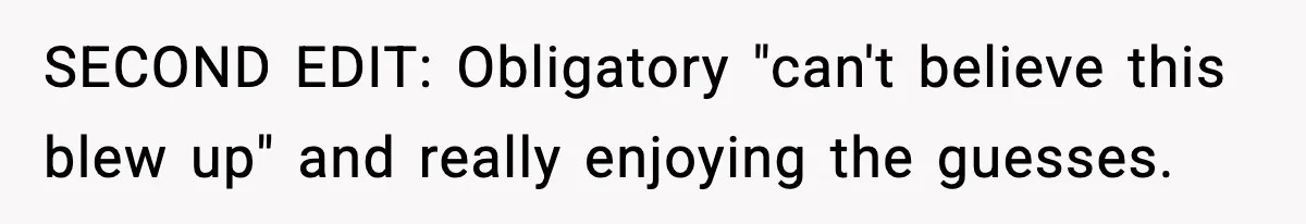 Woman Sleeps With Her Friend’s Hall Pass And Accidentally Wrecks A 15-Year Friendship SECOND EDIT: Obligatory "can't believe this blew up" and really enjoying the guesses.