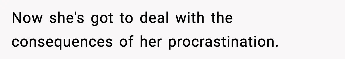 Woman Refuses To Cancel Long-Planned Vacation So Coworker Can Take Her Honeymoon Now she's got to deal with the consequences of her procrastination.