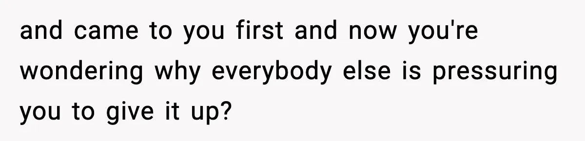 Woman Refuses To Cancel Long-Planned Vacation So Coworker Can Take Her Honeymoon and came to you first and now you're wondering why everybody else is pressuring you to give it up?