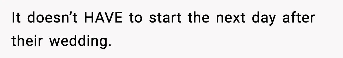 Woman Refuses To Cancel Long-Planned Vacation So Coworker Can Take Her Honeymoon It doesn’t HAVE to start the next day after their wedding.