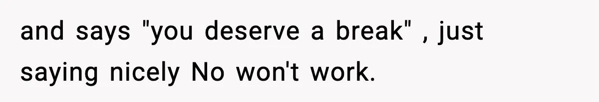 Man Reports His Wife For Sneaking Junk Food Into His Eating Disorder Treatment Program and says "you deserve a break" , just saying nicely No won't work.
