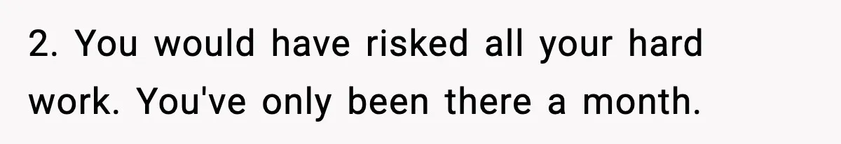 Man Reports His Wife For Sneaking Junk Food Into His Eating Disorder Treatment Program 2. You would have risked all your hard work. You've only been there a month.