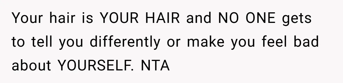 White Woman Gets Accused Of Cultural Appropriation For Her Natural Afro, Snaps Back Your hair is YOUR HAIR and NO ONE gets to tell you differently or make you feel bad about YOURSELF. NTA