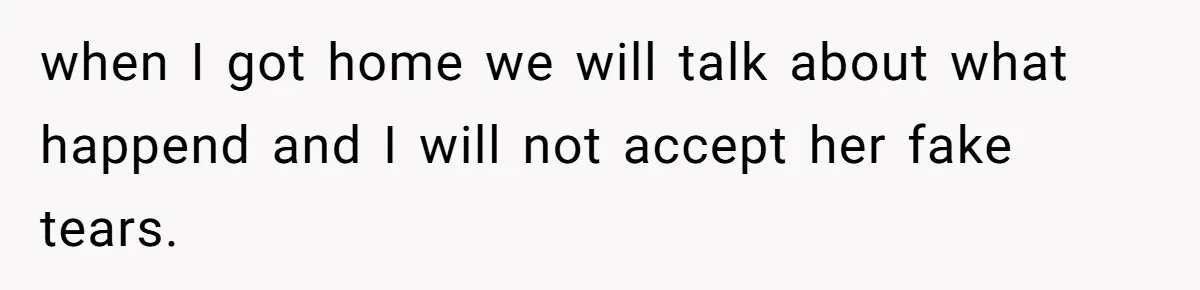 Man Explodes After Pregnant Wife Insults Their Generous Landlord And Loses Cheap Rent when I got home we will talk about what happend and I will not accept her fake tears.