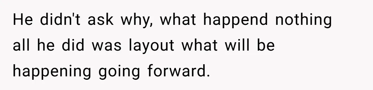 Man Explodes After Pregnant Wife Insults Their Generous Landlord And Loses Cheap Rent He didn't ask why, what happend nothing all he did was layout what will be happening going forward.