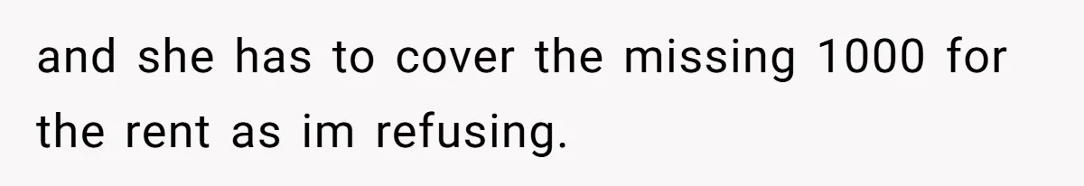 Man Explodes After Pregnant Wife Insults Their Generous Landlord And Loses Cheap Rent and she has to cover the missing 1000 for the rent as im refusing.