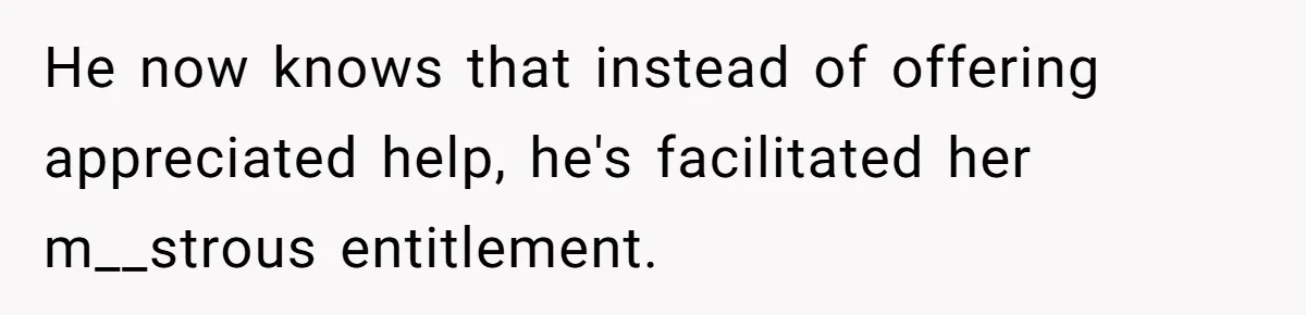Man Explodes After Pregnant Wife Insults Their Generous Landlord And Loses Cheap Rent He now knows that instead of offering appreciated help, he's facilitated her m__strous entitlement.