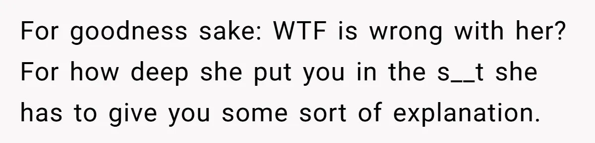 Man Explodes After Pregnant Wife Insults Their Generous Landlord And Loses Cheap Rent For goodness sake: WTF is wrong with her? For how deep she put you in the s__t she has to give you some sort of explanation.