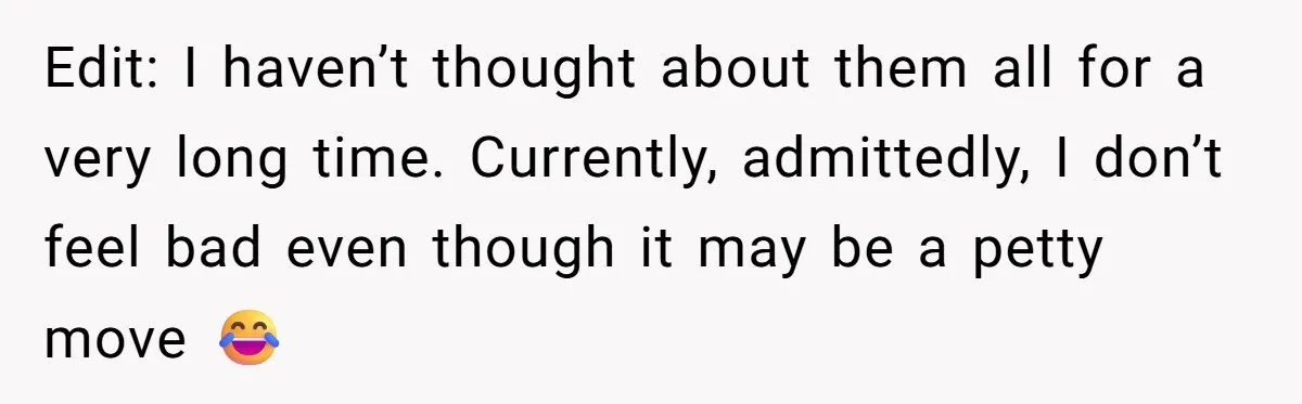 Woman Tells Her Ex’s Mistress Her Dead Parents Would Be Proud, Friends Say She Crossed A Line Edit: I haven’t thought about them all for a very long time. Currently, admittedly, I don’t feel bad even though it may be a petty move 😂