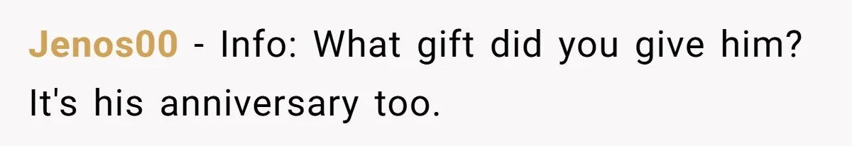 Husband Says He Wants to “Relax” On Their Anniversary, So His Wife Leaves Him With the Kids Jenos00 − Info: What gift did you give him? It's his anniversary too.