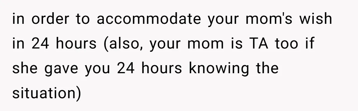 Husband Calls Wife 'Difficult' After She Refuses To Let Dogs Ruin Her Only Cherished Recliner in order to accommodate your mom's wish in 24 hours (also, your mom is TA too if she gave you 24 hours knowing the situation)