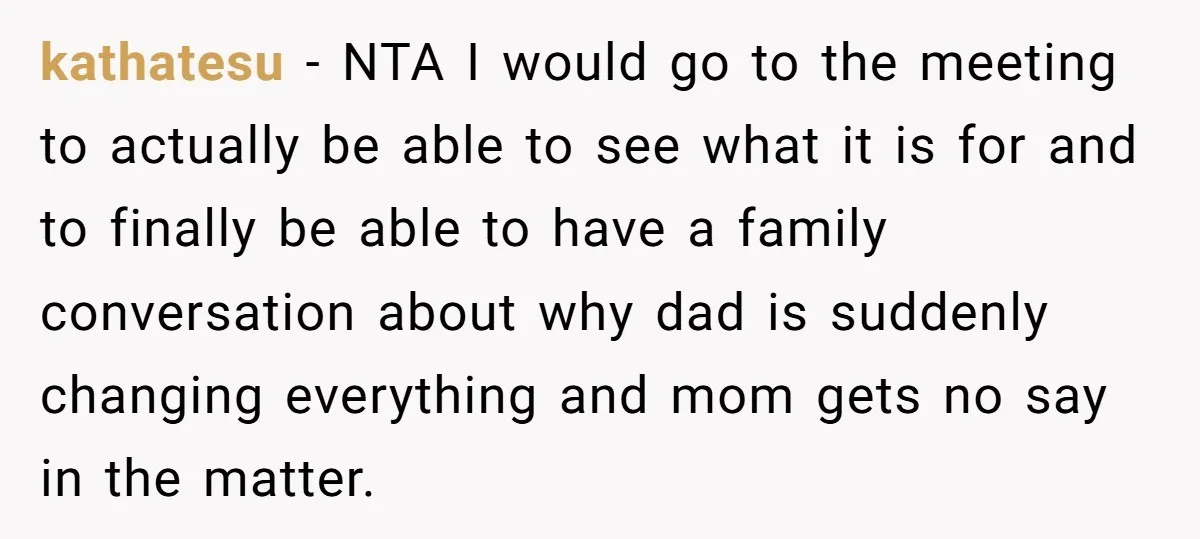 kathatesu − NTA I would go to the meeting to actually be able to see what it is for and to finally be able to have a family conversation about...