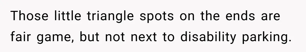 Parent Spots Luxury Car Blocking Handicapped Access Zone And Delivers Payback With Piece Of Paper Those little triangle spots on the ends are fair game, but not next to disability parking.