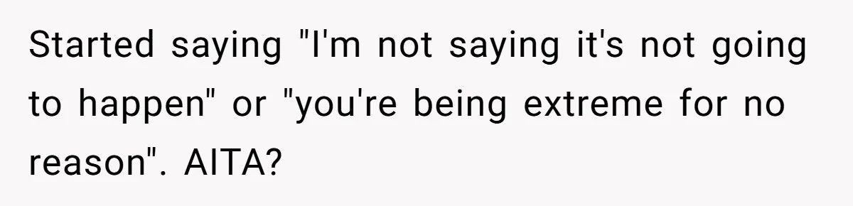 Eight Years Together, Four Years Engaged - So Why Is He Still Calling Marriage ‘a Trap’? Started saying "I'm not saying it's not going to happen" or "you're being extreme for no reason". AITA?