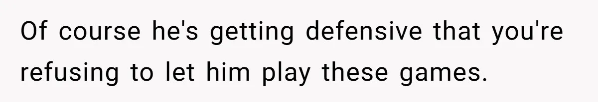 Eight Years Together, Four Years Engaged - So Why Is He Still Calling Marriage ‘a Trap’? Of course he's getting defensive that you're refusing to let him play these games.
