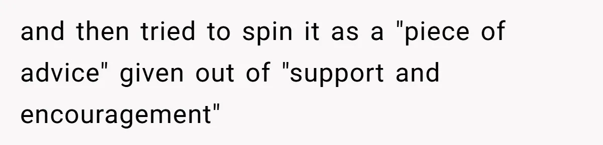 Unemployed Husband Body-Shamed His Wife at Dinner - Didn’t Expect Her Brutal Clapback and then tried to spin it as a "piece of advice" given out of "support and encouragement"