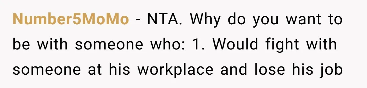 Unemployed Husband Body-Shamed His Wife at Dinner - Didn’t Expect Her Brutal Clapback Number5MoMo − NTA. Why do you want to be with someone who: 1. Would fight with someone at his workplace and lose his job