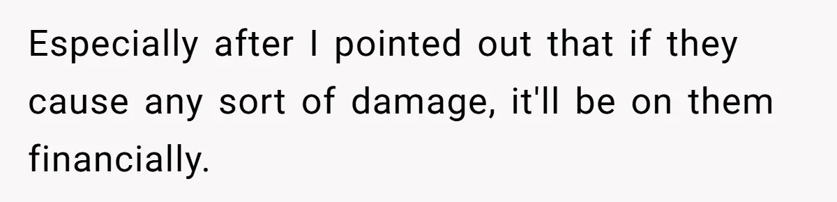 A Man Brought a Camper on a Camping Trip - His Family Lost Their Minds. Especially after I pointed out that if they cause any sort of damage, it'll be on them financially.