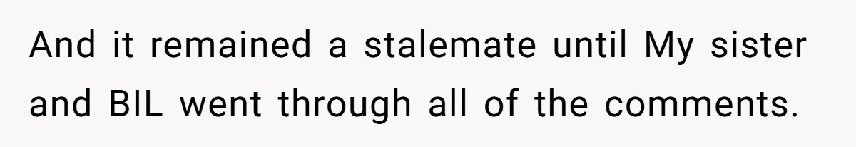 A Man Brought a Camper on a Camping Trip - His Family Lost Their Minds. And it remained a stalemate until My sister and BIL went through all of the comments.