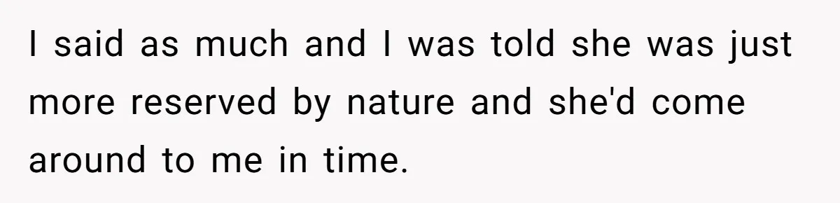 Wife Ends Marriage After Husband Lies About Stepdaughter's Therapy As Girl Turns Increasingly Hostile I said as much and I was told she was just more reserved by nature and she'd come around to me in time.