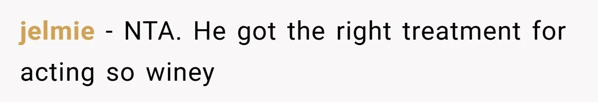 jelmie − NTA. He got the right treatment for acting so winey