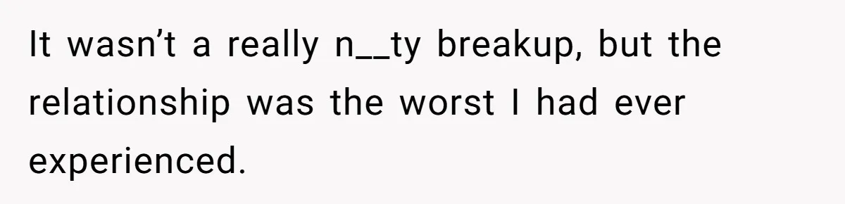 Ex Got Furious When She Deleted His PlayStation Account, But She Doesn’t Regret It One Bit It wasn’t a really n__ty breakup, but the relationship was the worst I had ever experienced.