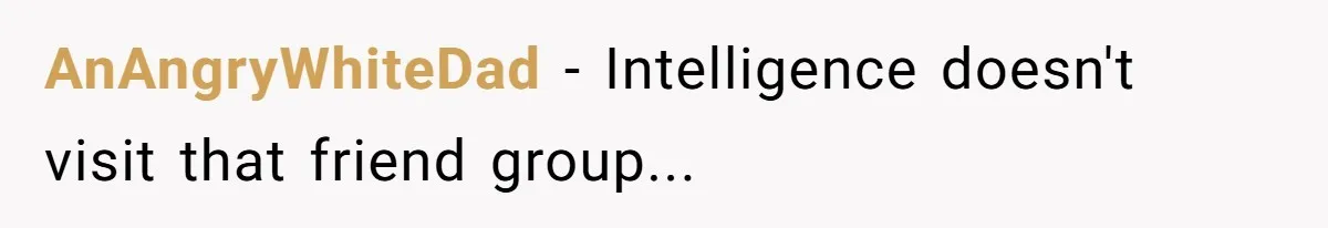 Ex Got Furious When She Deleted His PlayStation Account, But She Doesn’t Regret It One Bit AnAngryWhiteDad − Intelligence doesn't visit that friend group...