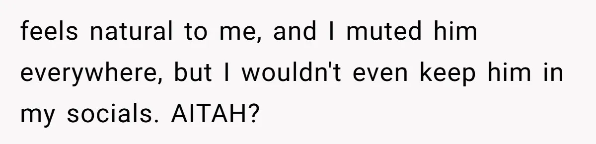 Roommate’s Fantasy About Staying Friends After Moving Out Gets Shattered In One Conversation feels natural to me, and I muted him everywhere, but I wouldn't even keep him in my socials. AITAH?