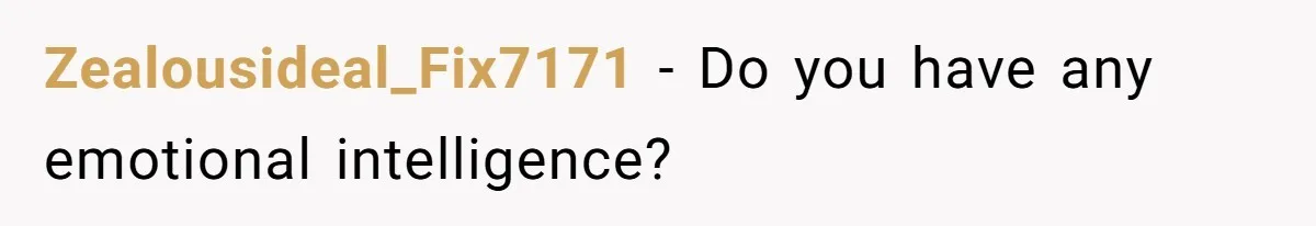 Roommate’s Fantasy About Staying Friends After Moving Out Gets Shattered In One Conversation Zealousideal_Fix7171 − Do you have any emotional intelligence?