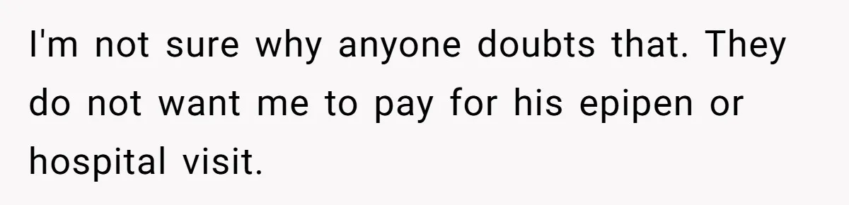 Mother-In-Law Serves Lactaid Milk To Allergic Son-In-Law, Sending Him To ER Over Holiday Dinner I'm not sure why anyone doubts that. They do not want me to pay for his epipen or hospital visit.