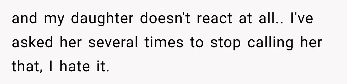 Mom Loses It Over Grandma’s ‘WinWin’ Nickname - Internet Says the Meltdown Was Worse Than the Name and my daughter doesn't react at all.. I've asked her several times to stop calling her that, I hate it.