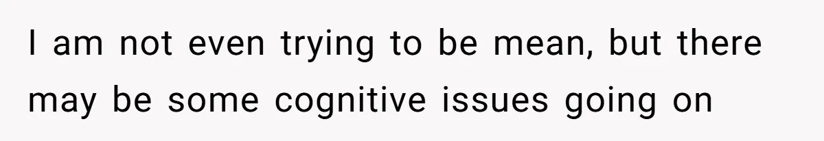 Mother-In-Law Serves Lactaid Milk To Allergic Son-In-Law, Sending Him To ER Over Holiday Dinner I am not even trying to be mean, but there may be some cognitive issues going on