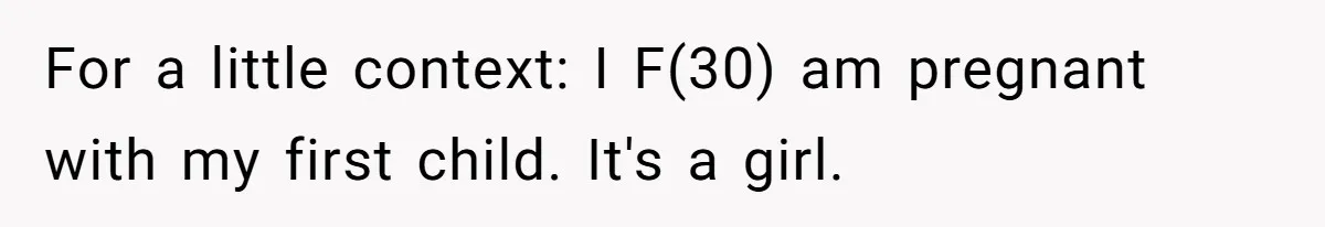 Pregnant Woman Wants To Pay Tribute To Her Late Cousin With The Name Ingrid, Friend Calls It A “Horrible” Decision For a little context: I F(30) am pregnant with my first child. It's a girl.