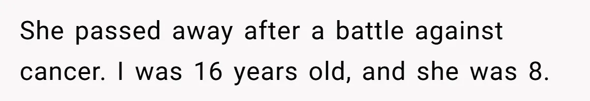 Pregnant Woman Wants To Pay Tribute To Her Late Cousin With The Name Ingrid, Friend Calls It A “Horrible” Decision She passed away after a battle against cancer. I was 16 years old, and she was 8.